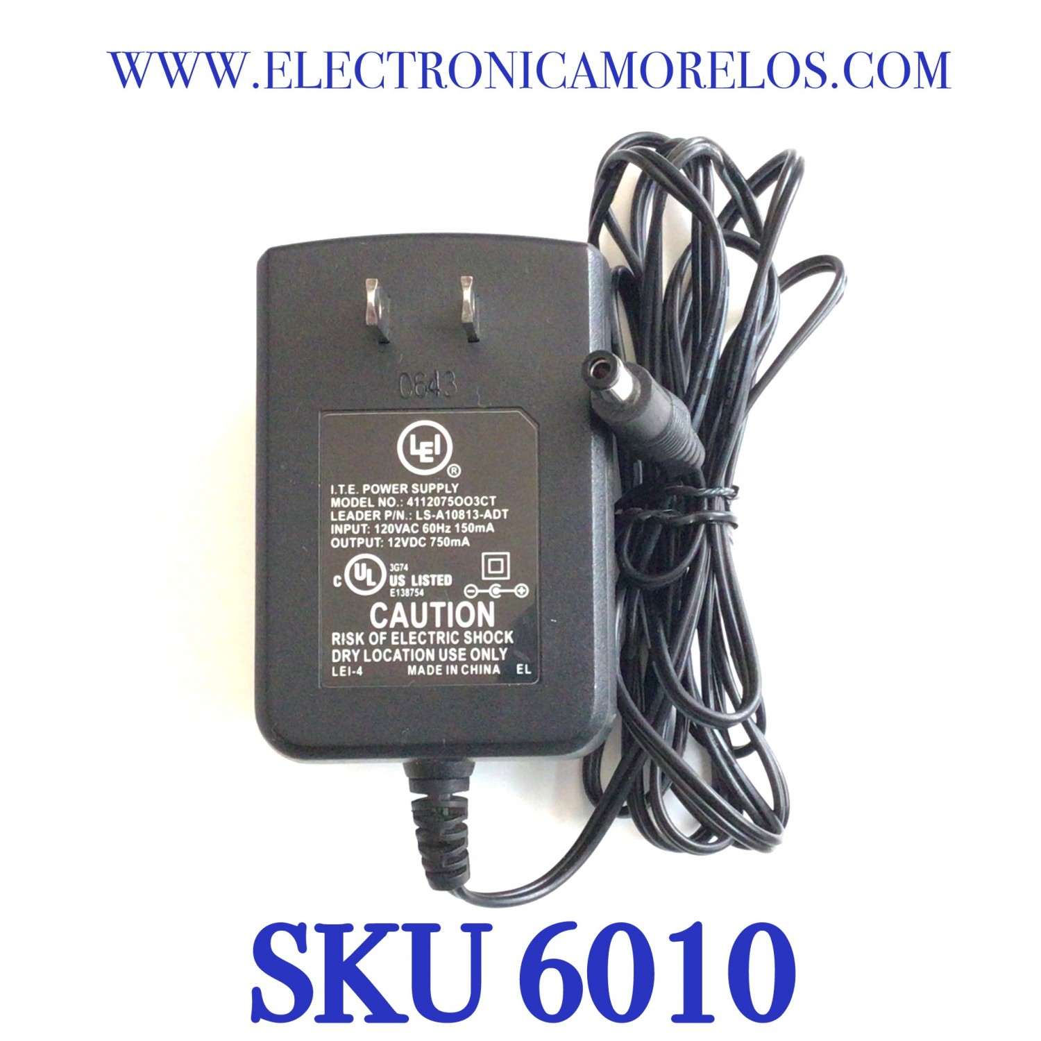 CARGADOR / ADAPTADOR DE FUENTE DE ALIMENTACION LEI I.T.E VCA-VCD / NUMERO DE PARTE LS-A10813-ADT / E138754 / ENTRADA VCA 120VAC 60HZ 150MA / SALIDA VCD 12VDC 750MA / MODELO 4112075OO3CT